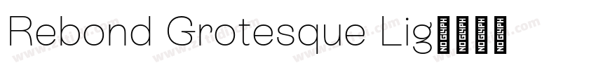 Rebond Grotesque Lig字体转换